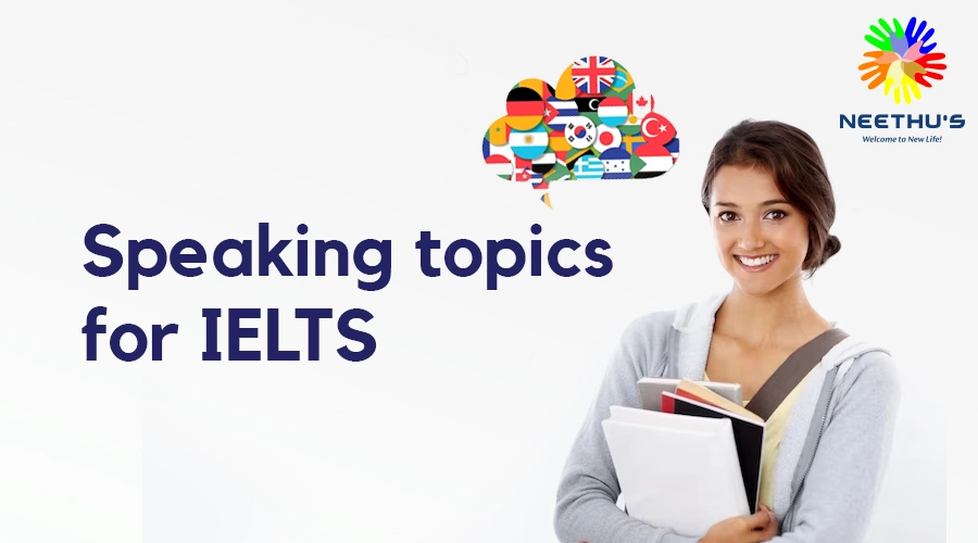 Speaking topics for IELTS