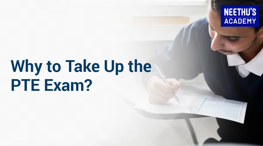 Why to Take Up the PTE Exam?