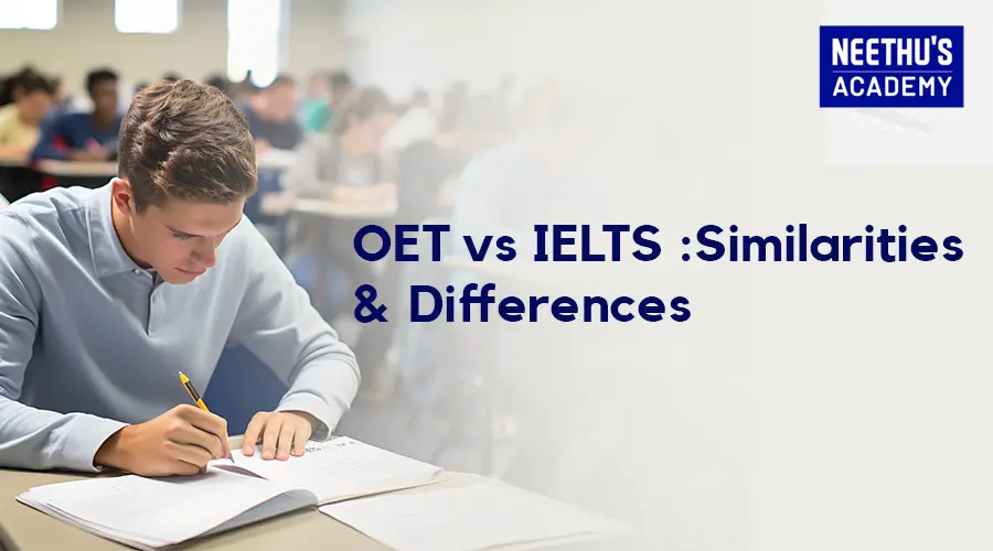 OET vs IELTS: Similarities & Differences