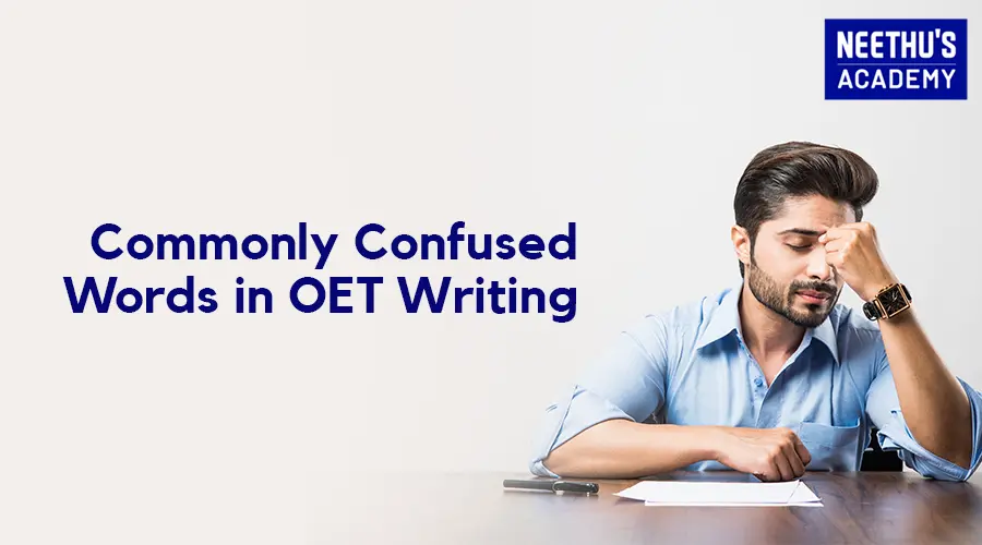 Commonly Confused Words in OET Writing