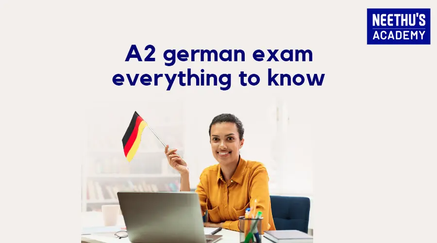 All You Need to Know About the Goethe A2 German Exam