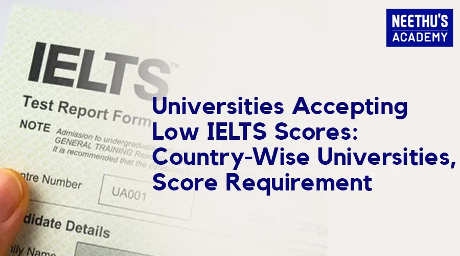 universities accepting low IELTS scores