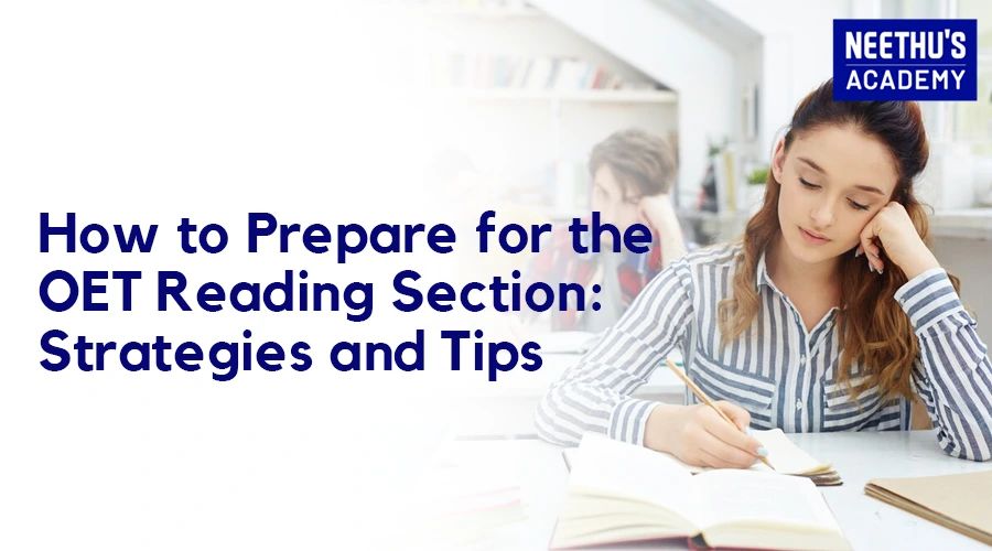 How to Prepare for the OET Reading Section: Strategies and Tips ...