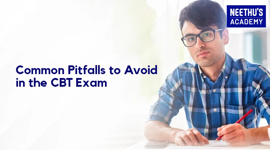 CBT Exam Pitfalls