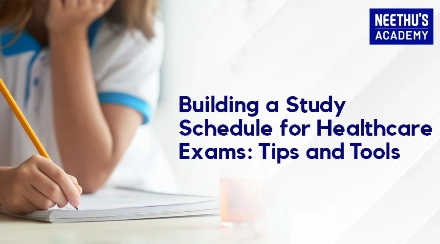 Study Schedule for Healthcare Exams