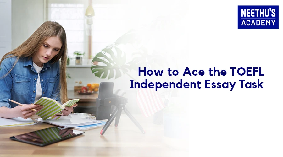 TOEFL Independent Essay Tips