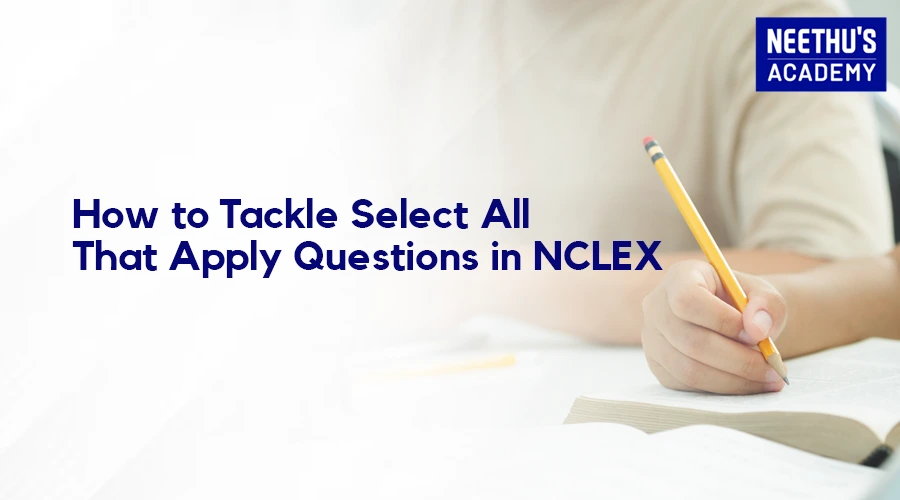 NCLEX Select All That Apply Tips