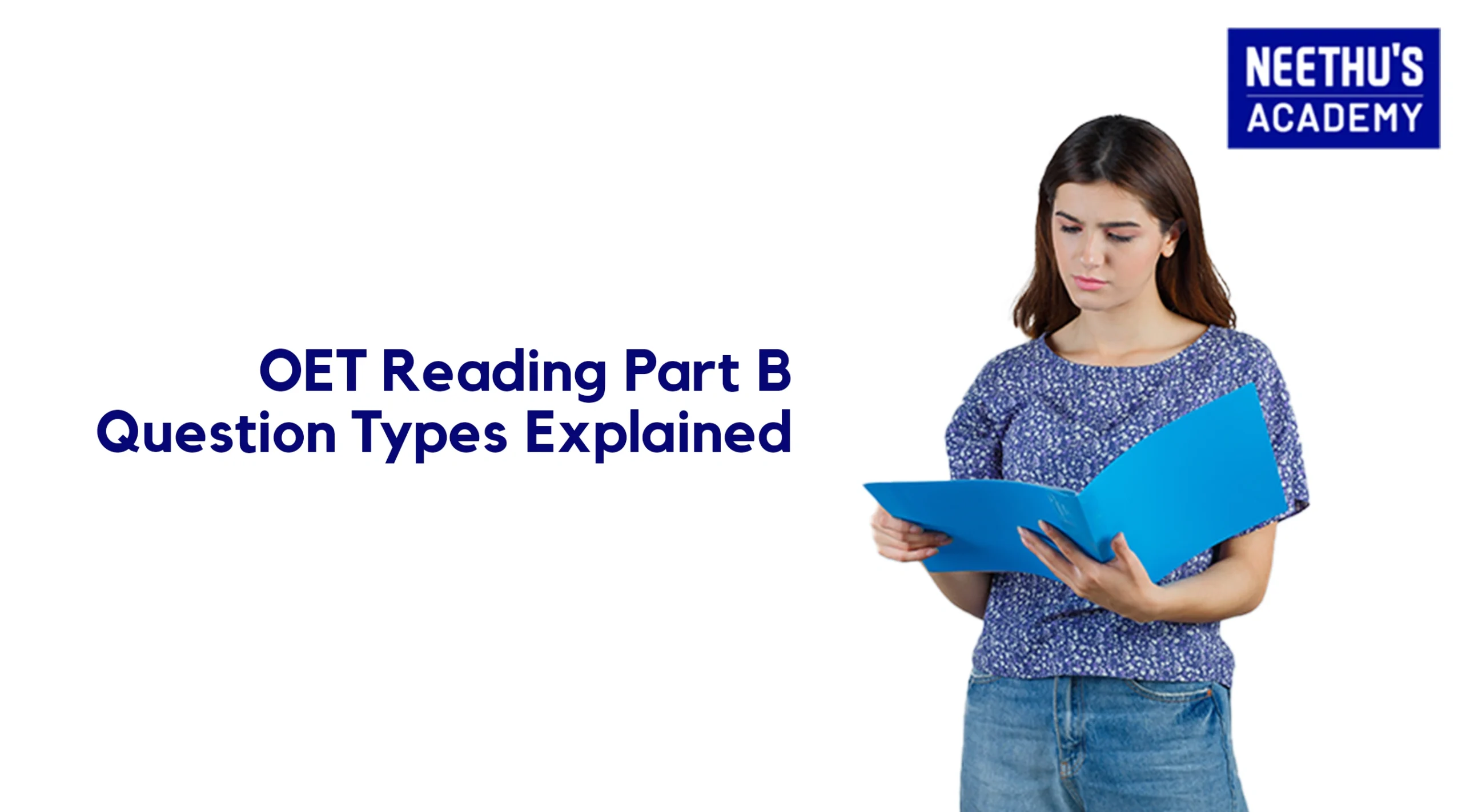 OET Reading Part B Question Types Explained