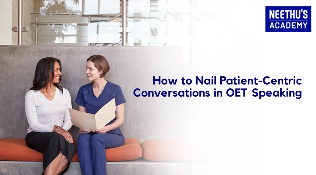 Patient centric conversation