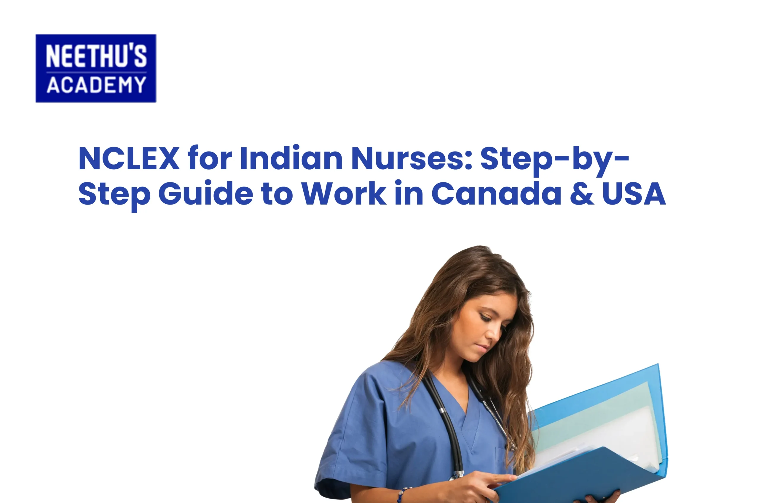 NCLEX for Indian Nurses: Step-by-Step Guide to Work in Canada & USA