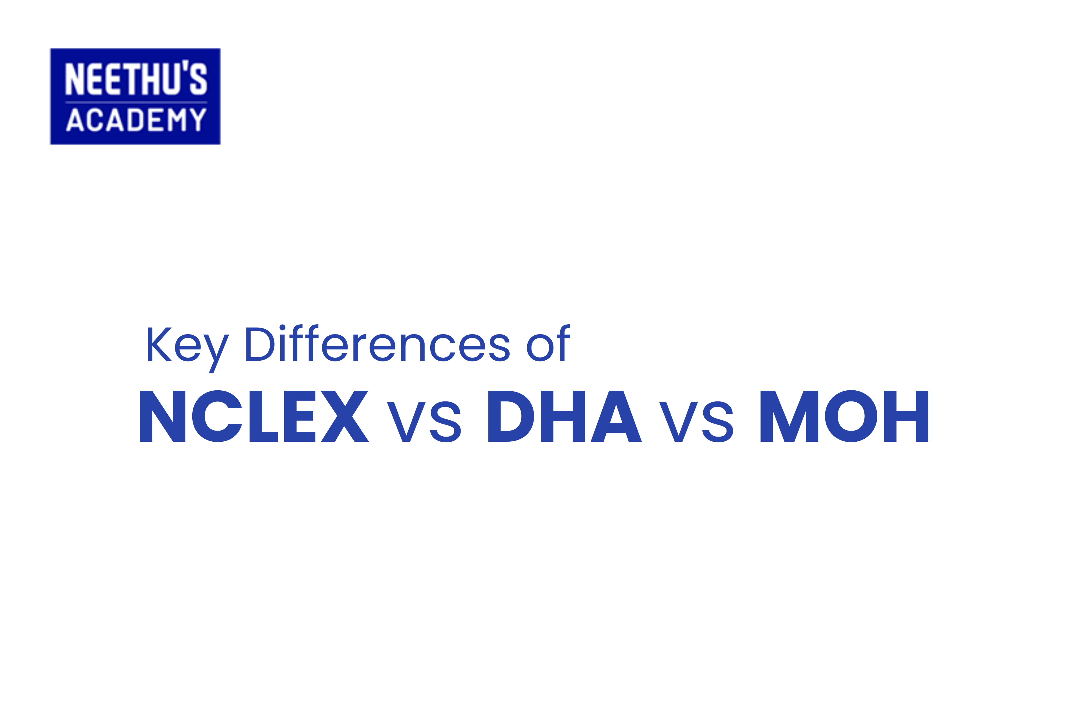 diffrences of NCLEX vs DHA vs MOH