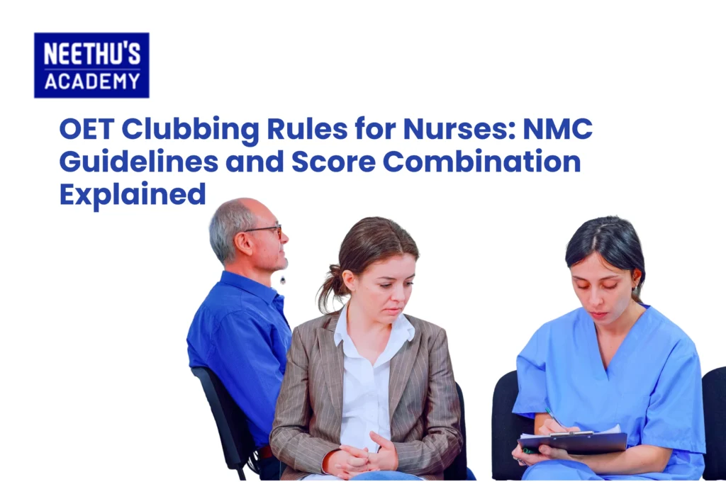 NMC OET Requirements 2025 – Overview of OET exam eligibility and English language standards for overseas nurses.