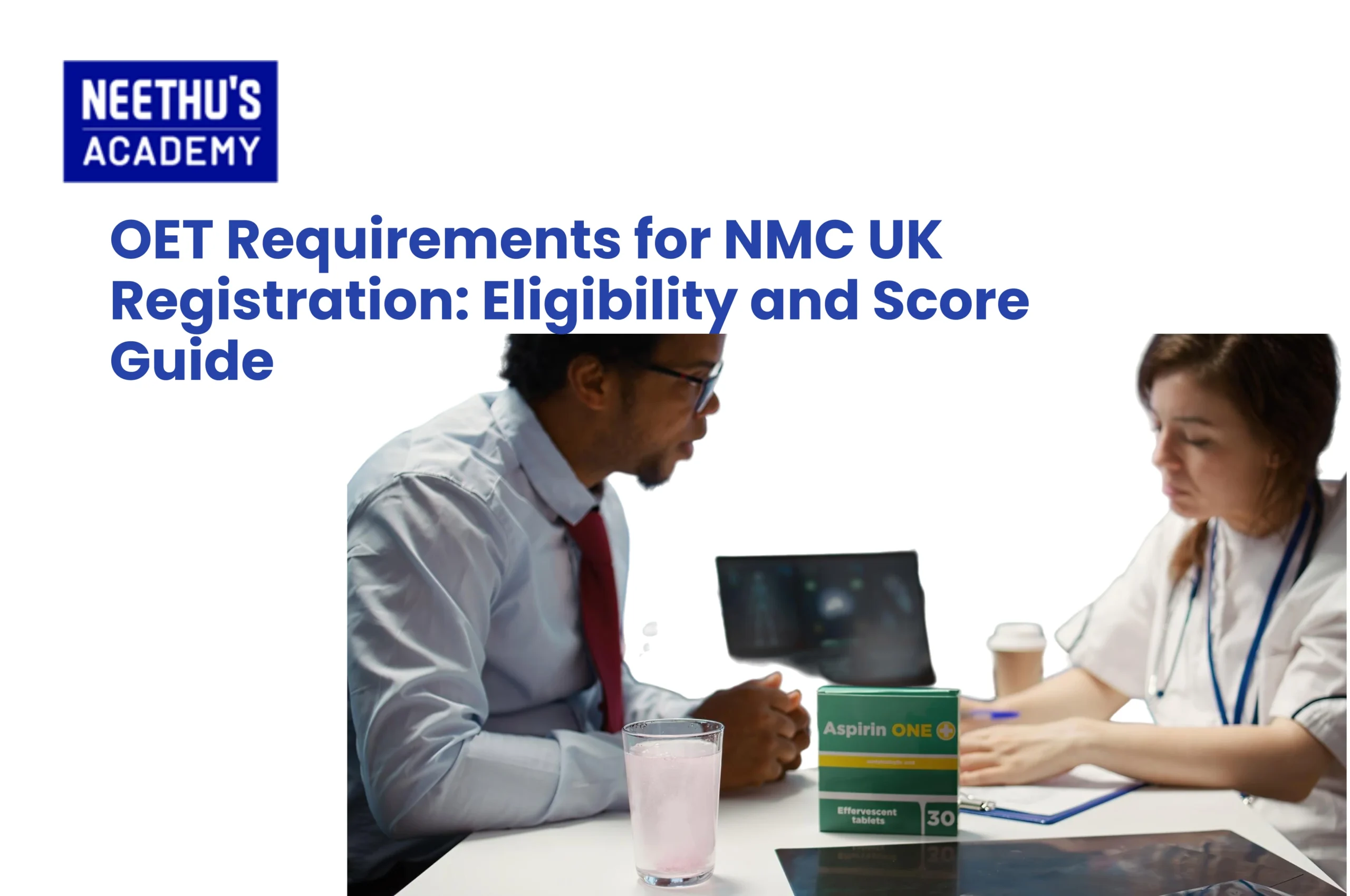 OET Requirements for NMC UK Registration: Eligibility and Score Guide