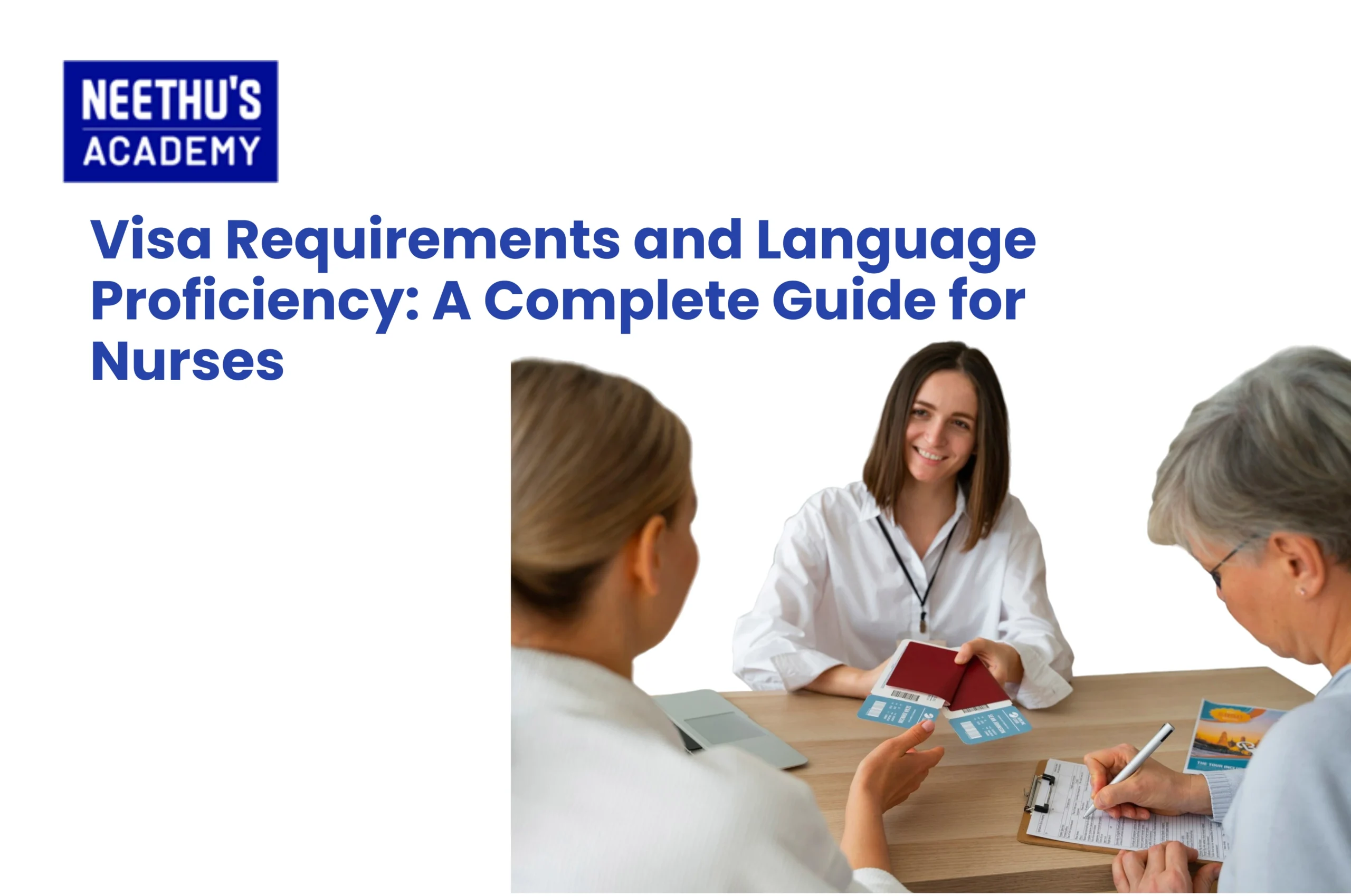 Visa Requirements and Language Proficiency: A Complete Guide for Nurses