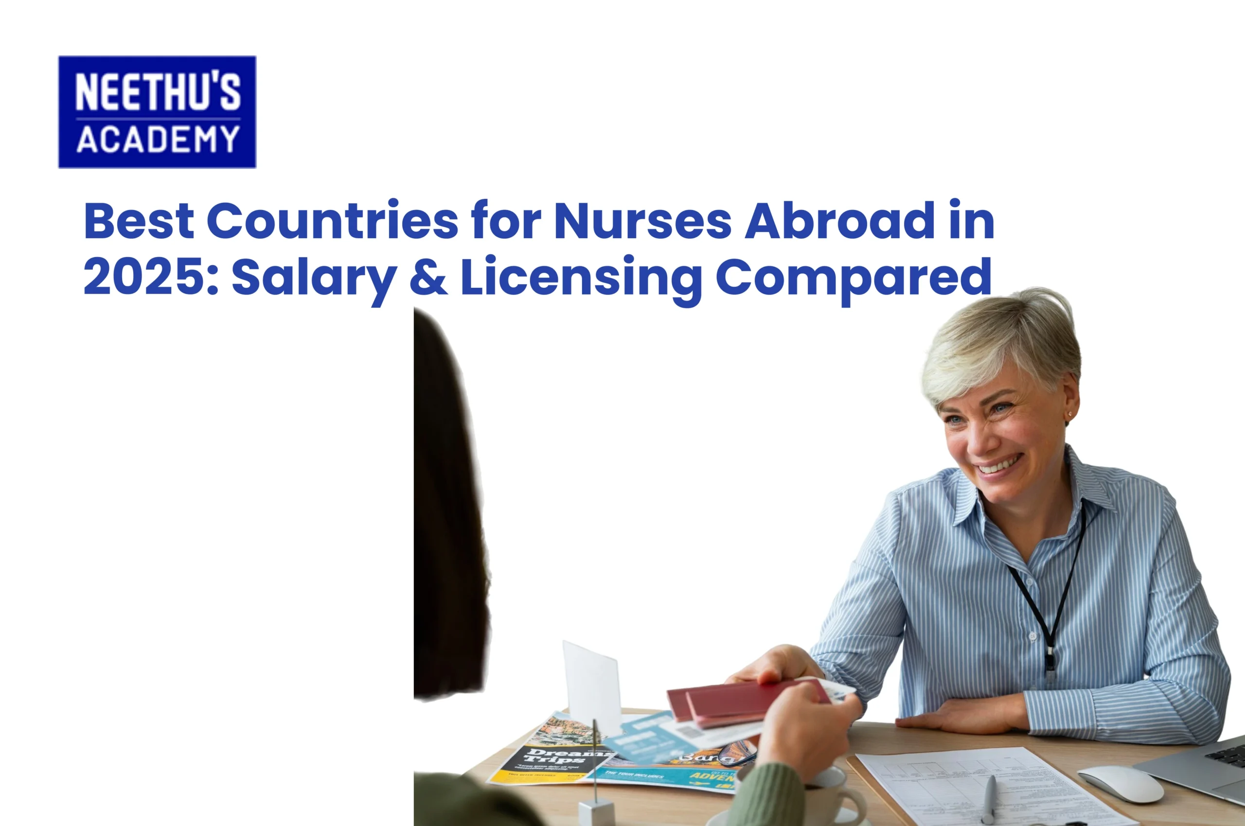 Best Countries for Nurses Abroad in 2025: Salary & Licensing Compared