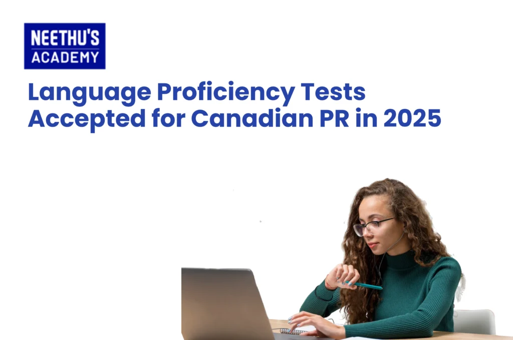 Language tests for Canadian PR 2025