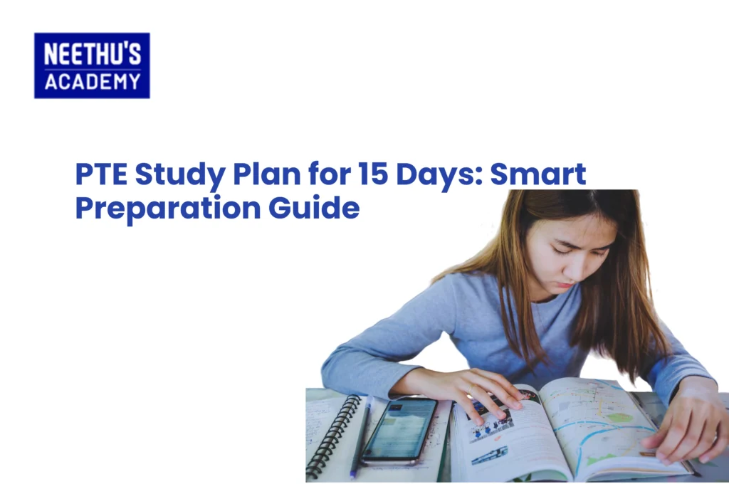 PTE Study Plan for 15 Days: Smart Preparation Guide