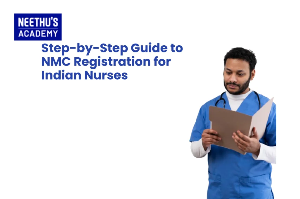 Step-by-step NMC registration process for Indian nurses