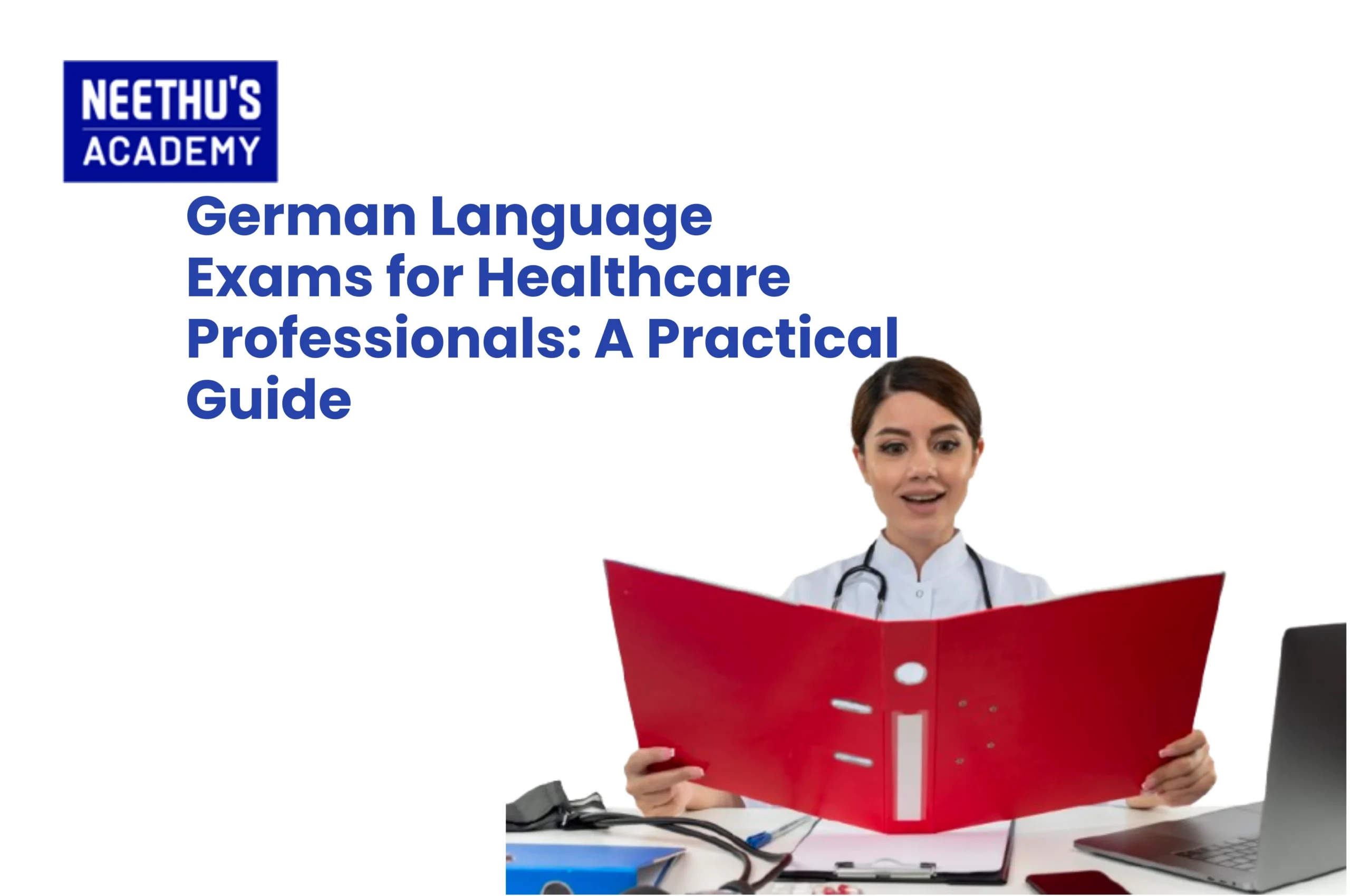 German Language Exams for Healthcare Professionals: A Practical Guide