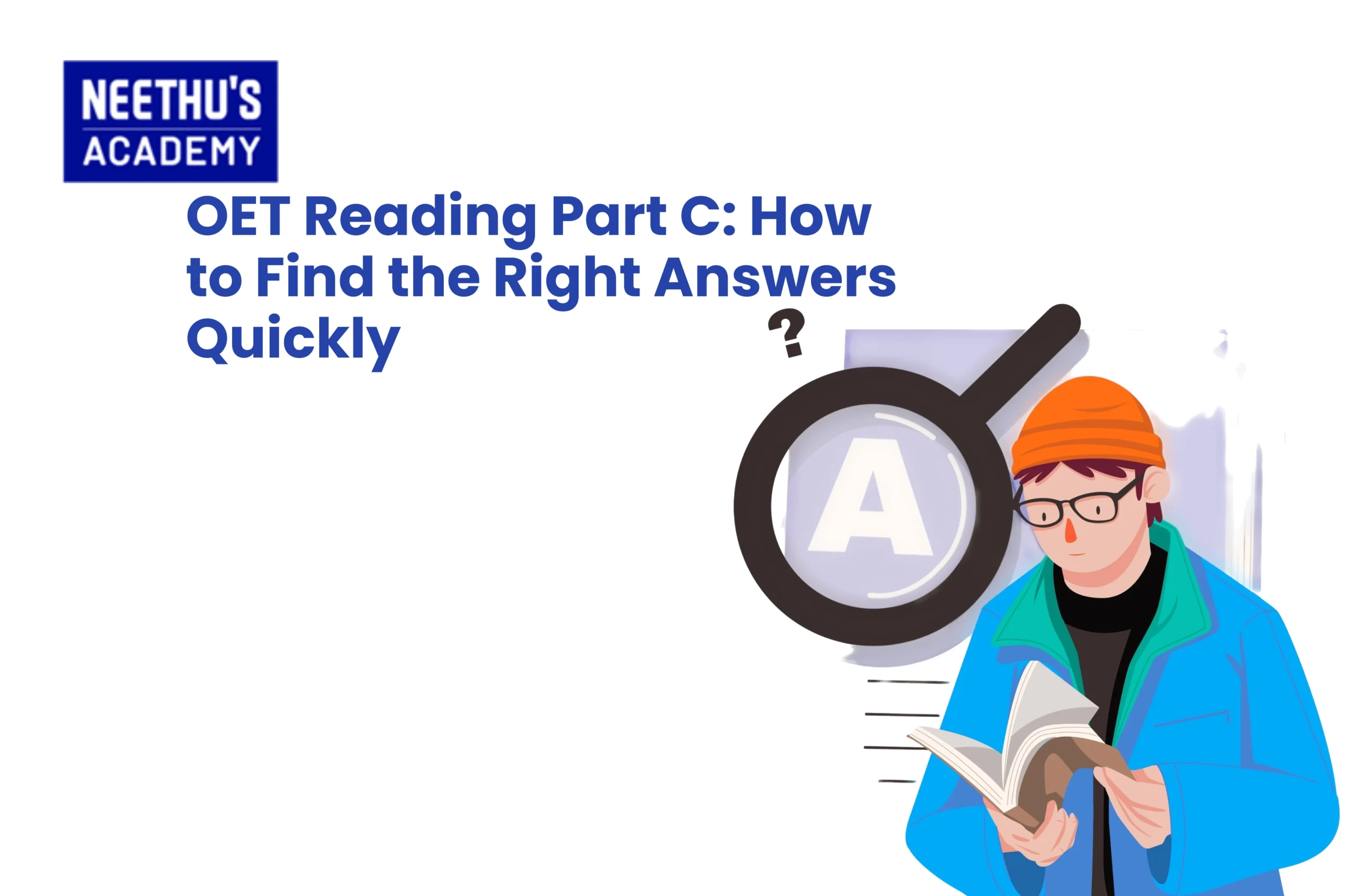 OET Reading Part C: How to Find the Right Answers Quickly