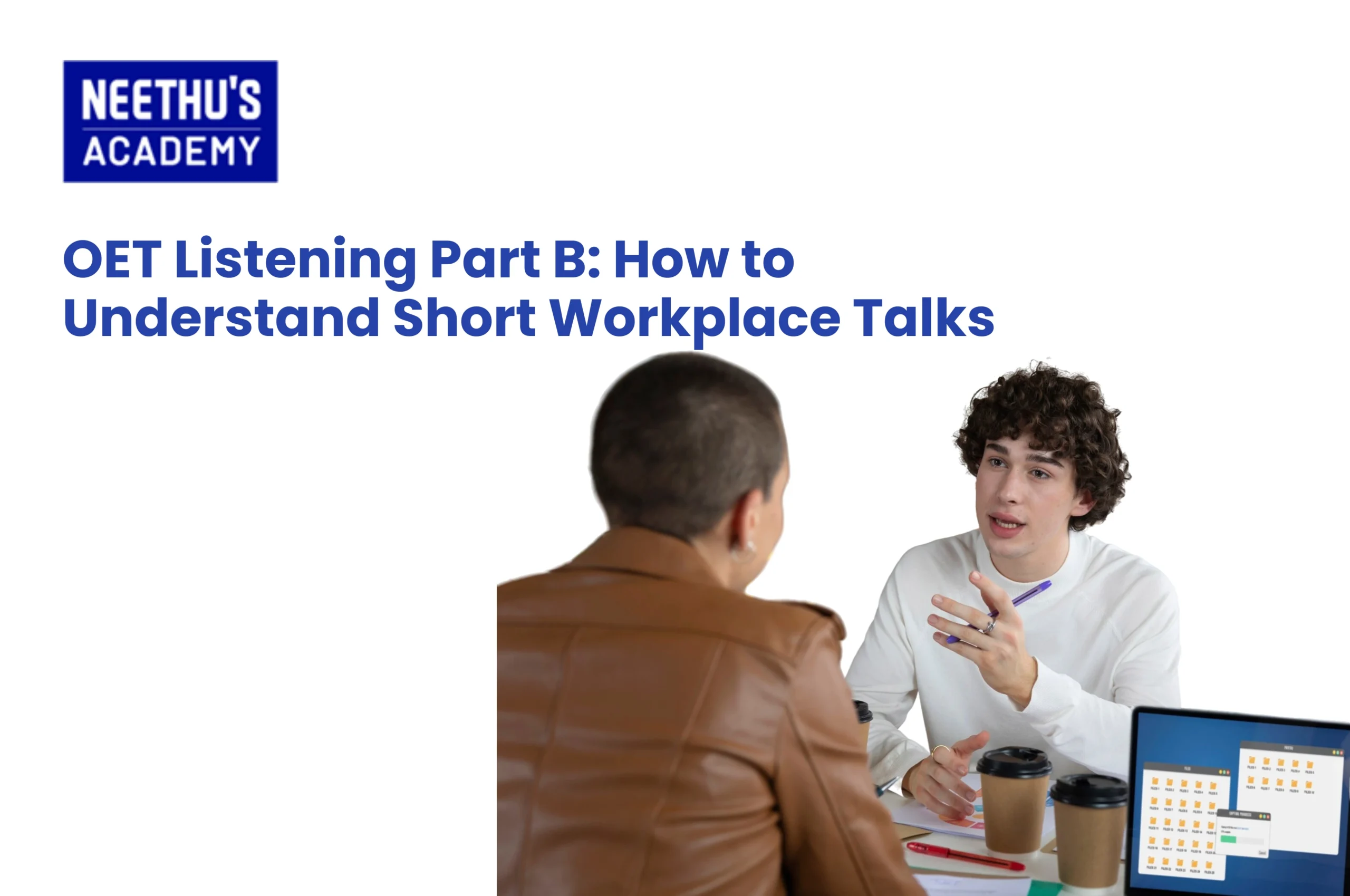 OET Listening Part B: How to Understand Short Workplace Talks