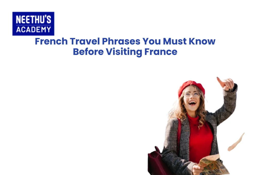 “French phrases for travel for tourists visiting France”
