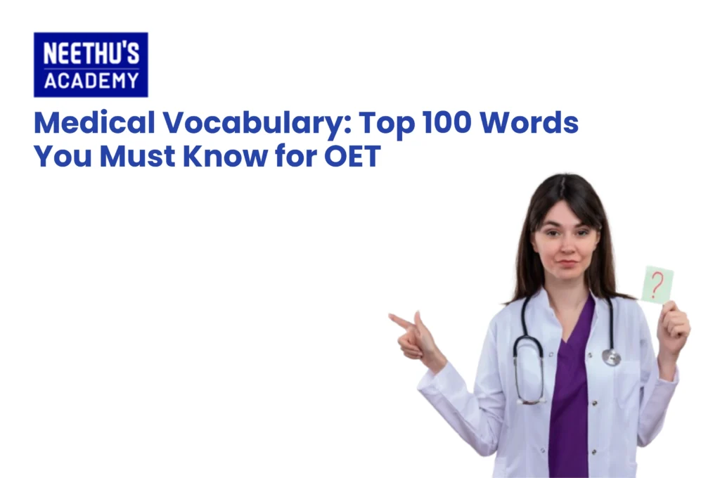 OET medical vocabulary words list for healthcare professionals.