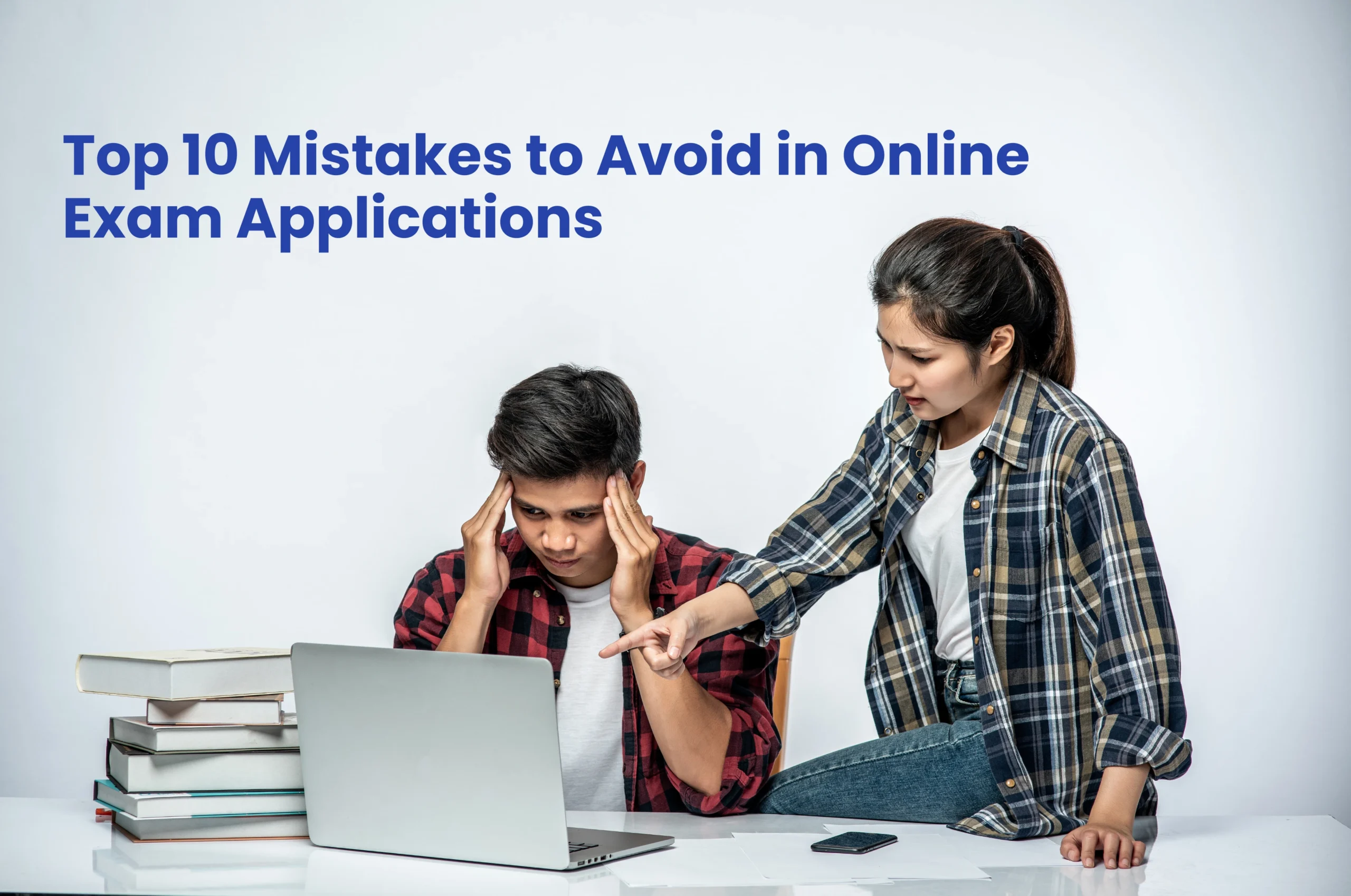 Top 10 Mistakes to Avoid in Online Exam Applications