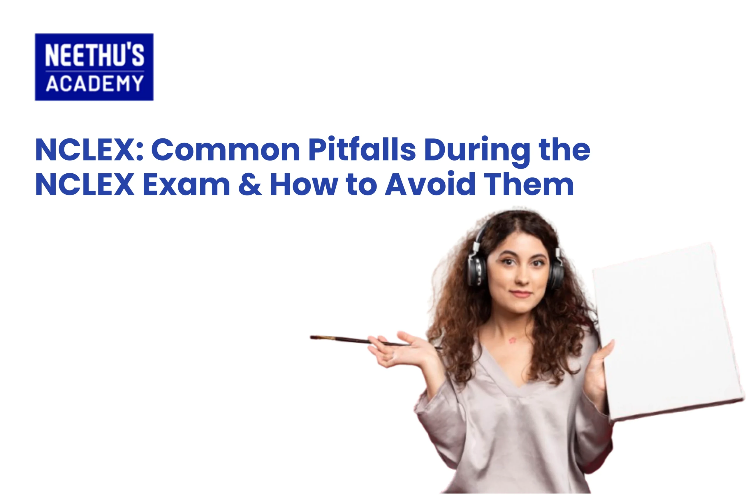 Nursing student studying for NCLEX exam to avoid common mistakes and improve test strategy.