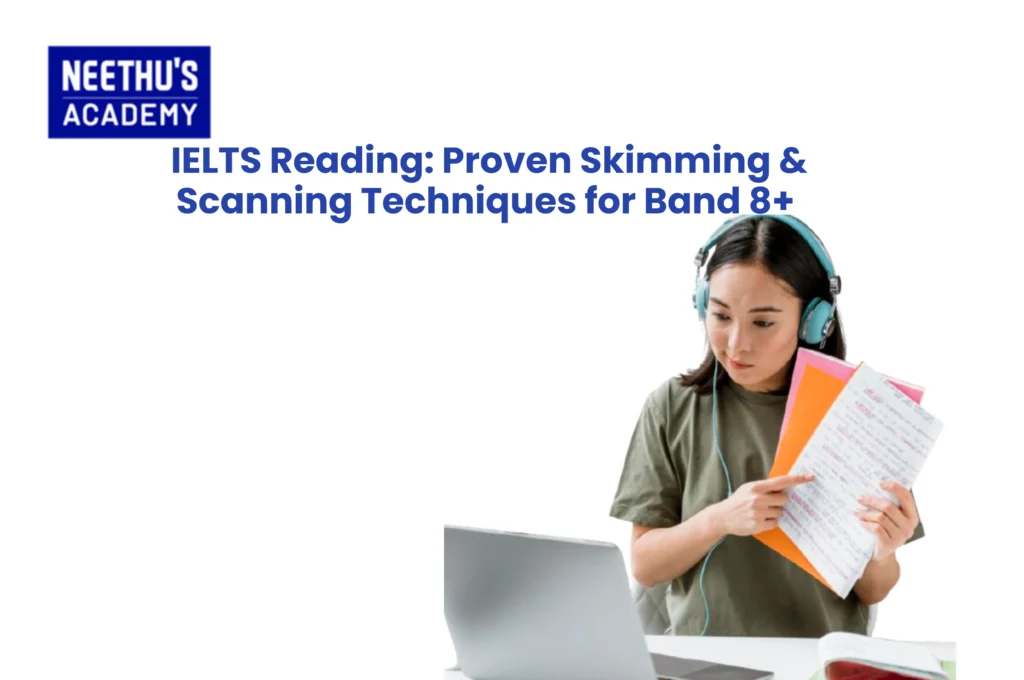 Student practising IELTS reading skimming and scanning techniques with notes and a timer to improve speed and accuracy for Band 8+.