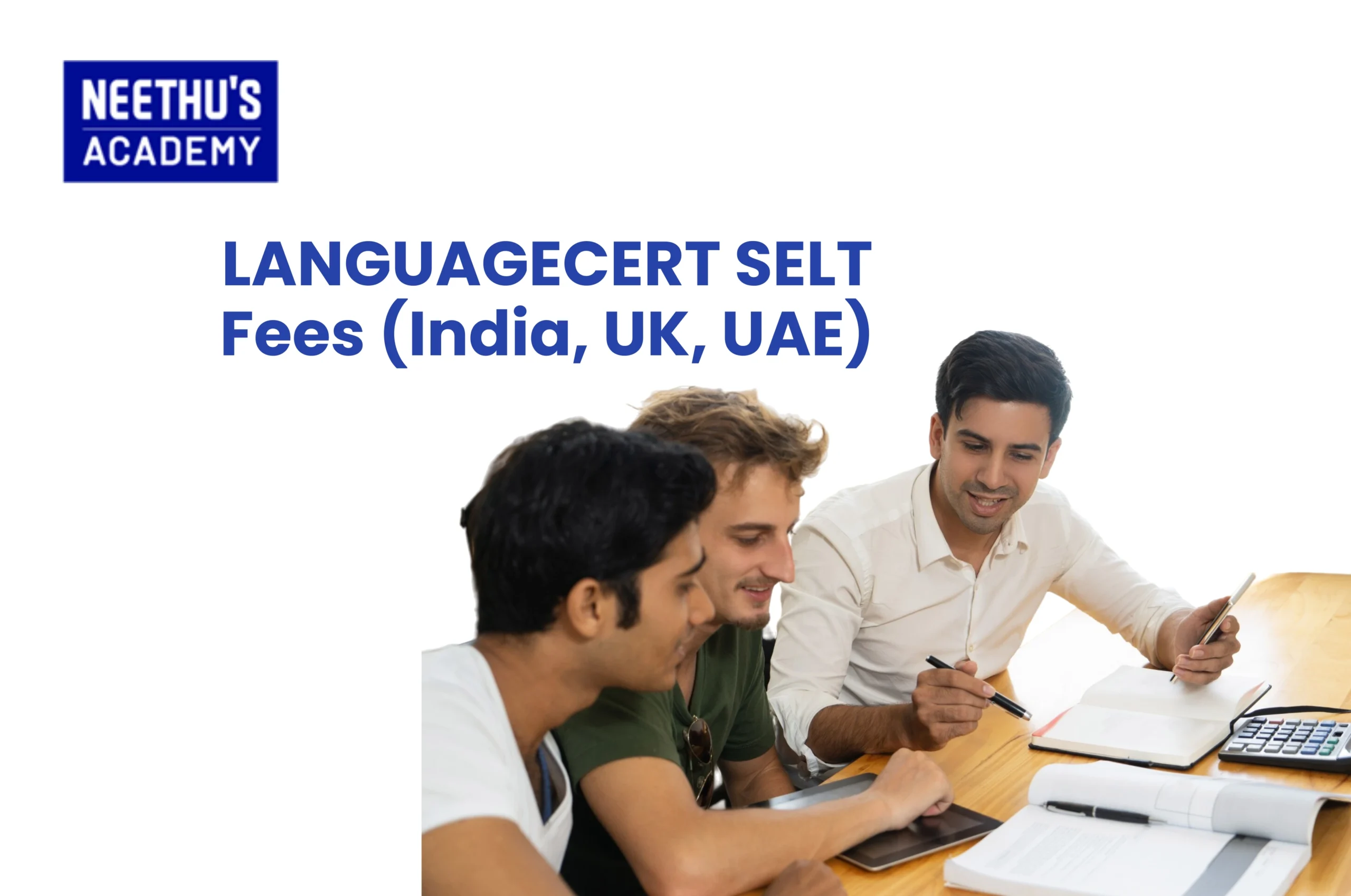 LANGUAGECERT SELT Fees (India, UK, UAE)