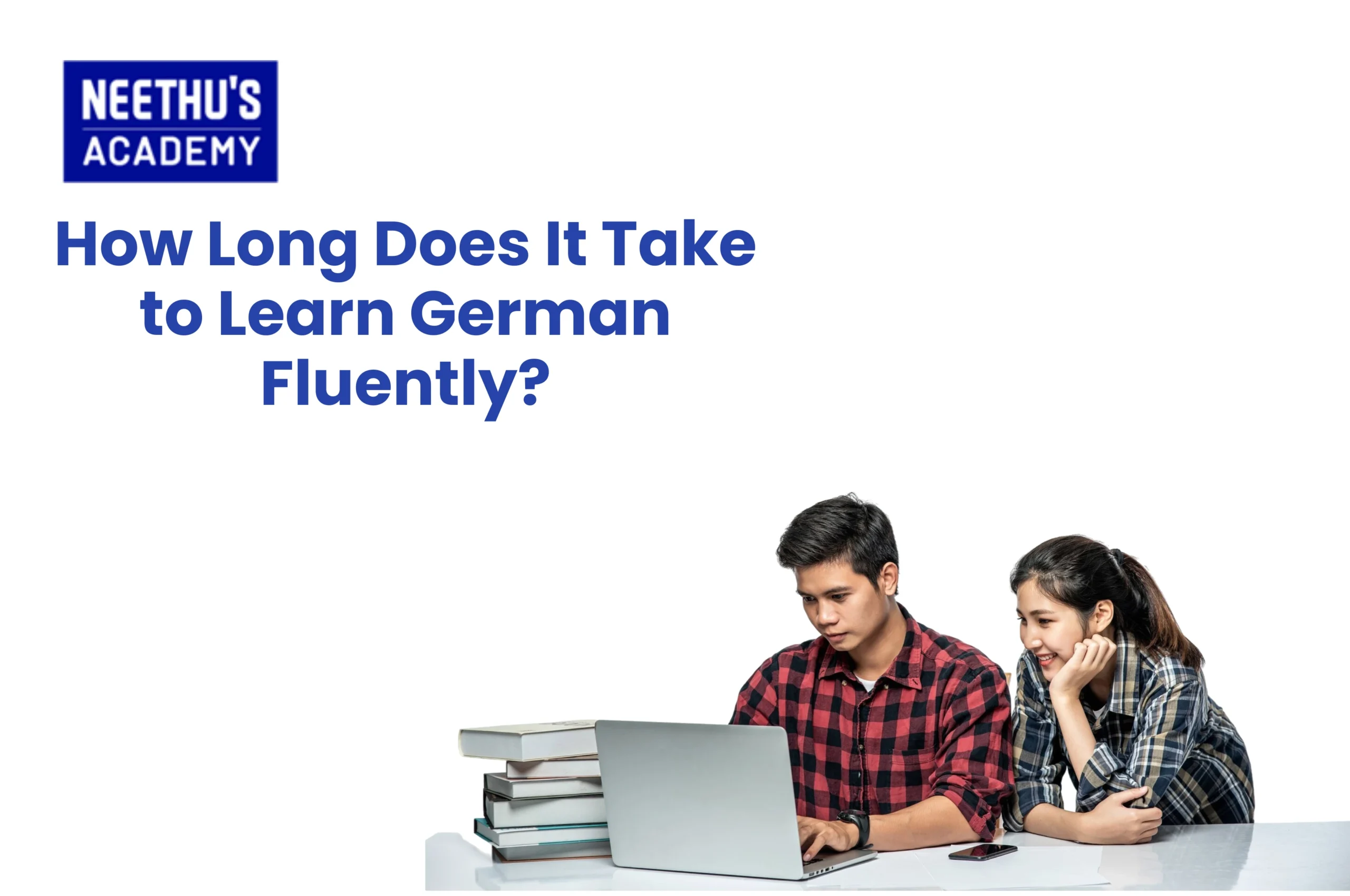 How Long Does It Take to Learn German Fluently?
