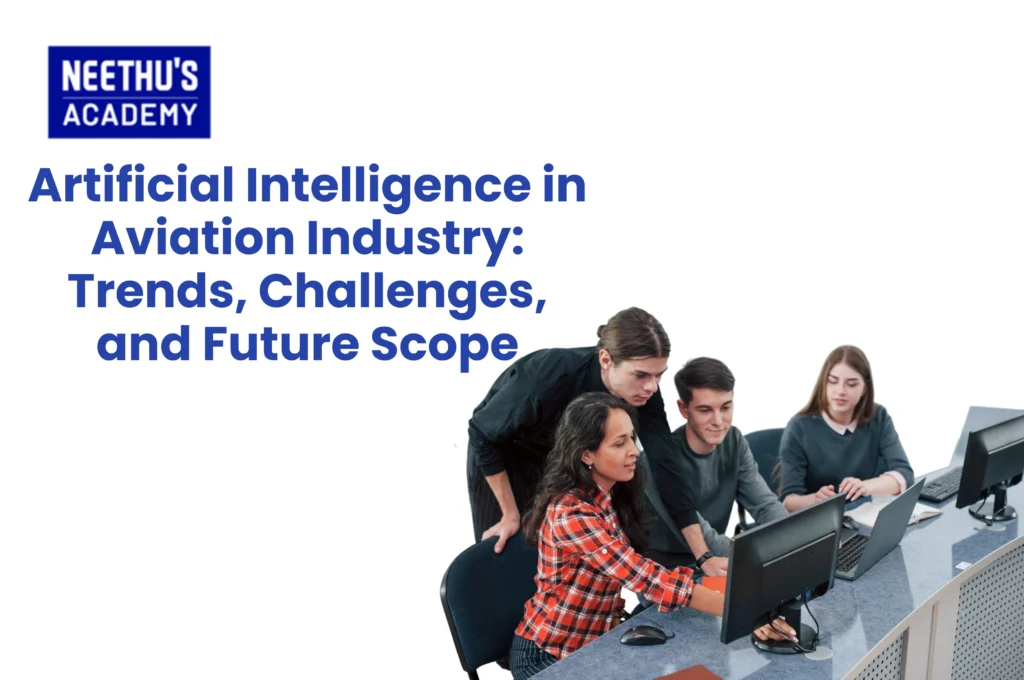 Artificial Intelligence in Aviation Industry: The Future of Smart Aviation