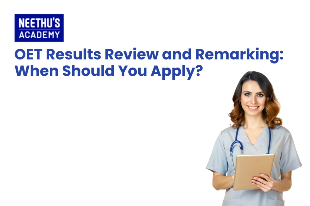 OET results review and remarking process for healthcare professionals