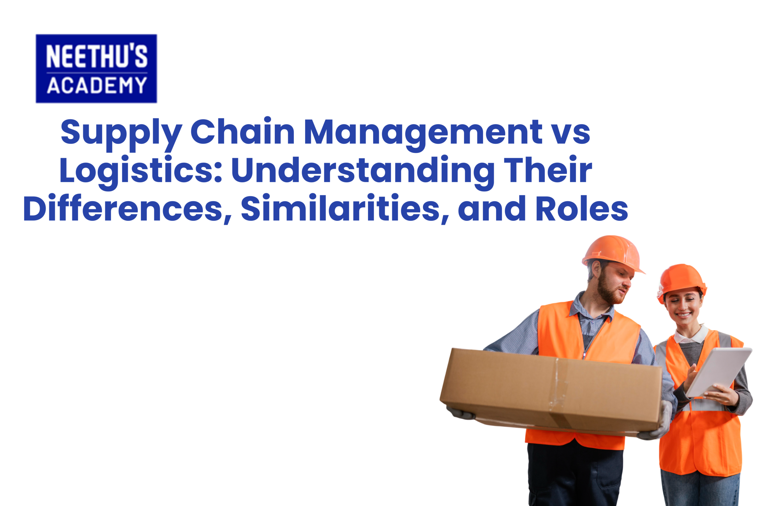 Illustration comparing supply chain management and logistics, showing sourcing, manufacturing, warehousing, transportation, distribution, and customer delivery connected through an integrated supply chain network.