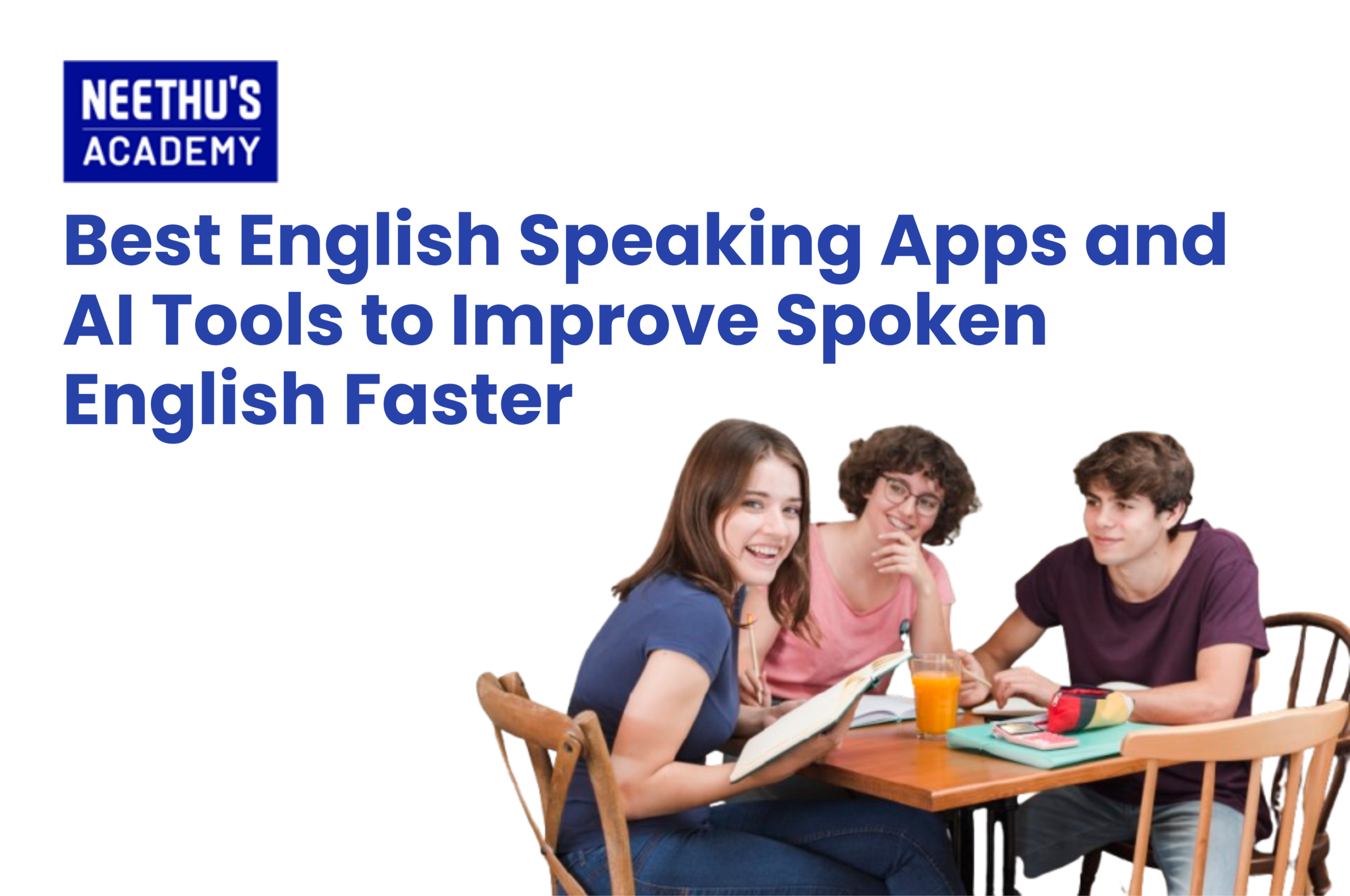 Best English speaking apps and AI tools for improving spoken English fluency