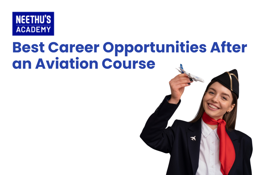 Best Career Opportunities After an Aviation Course – Aviation Jobs and Career Paths