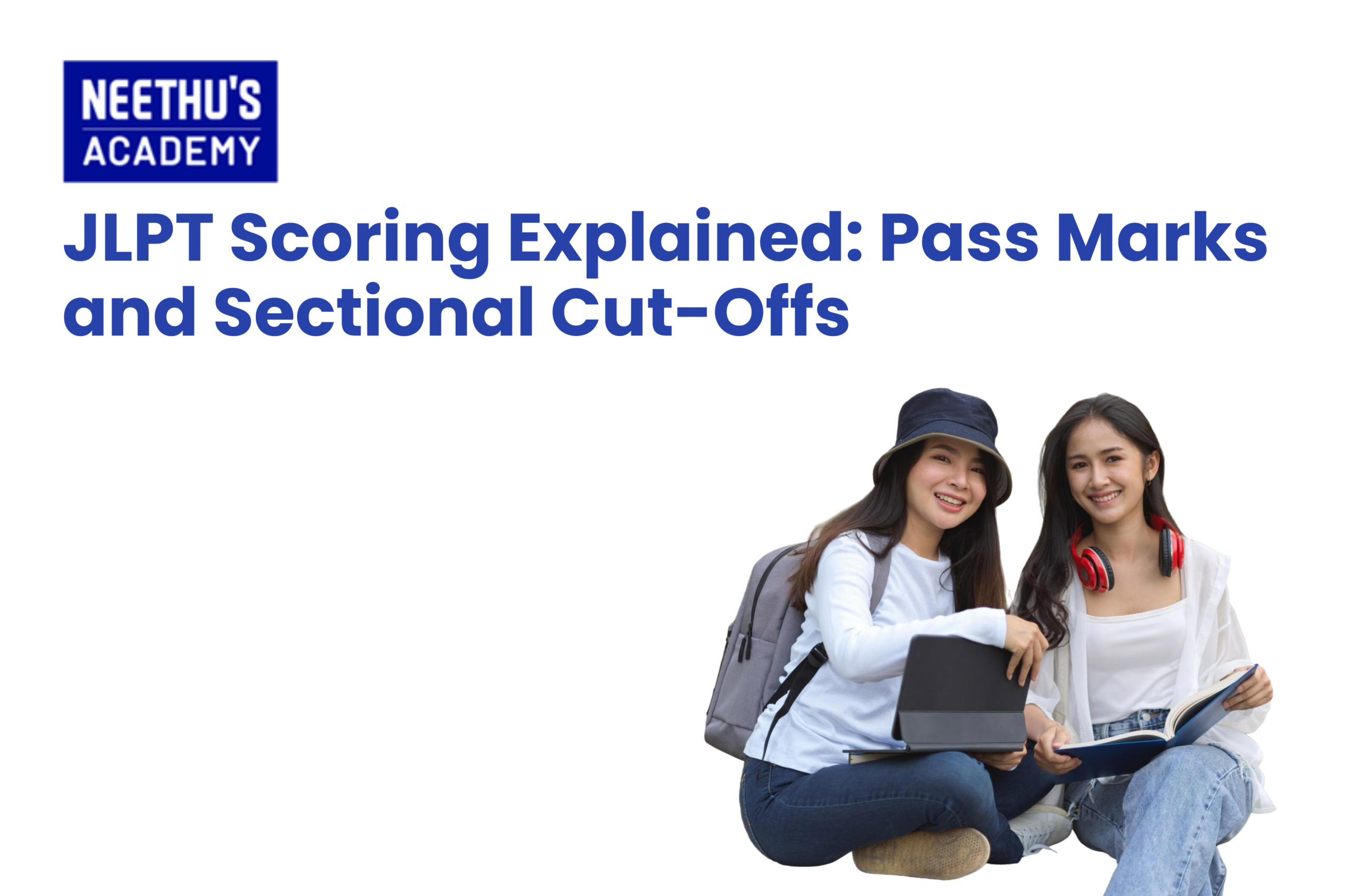 JLPT scoring system showing pass marks and sectional cut-offs for N1 to N5