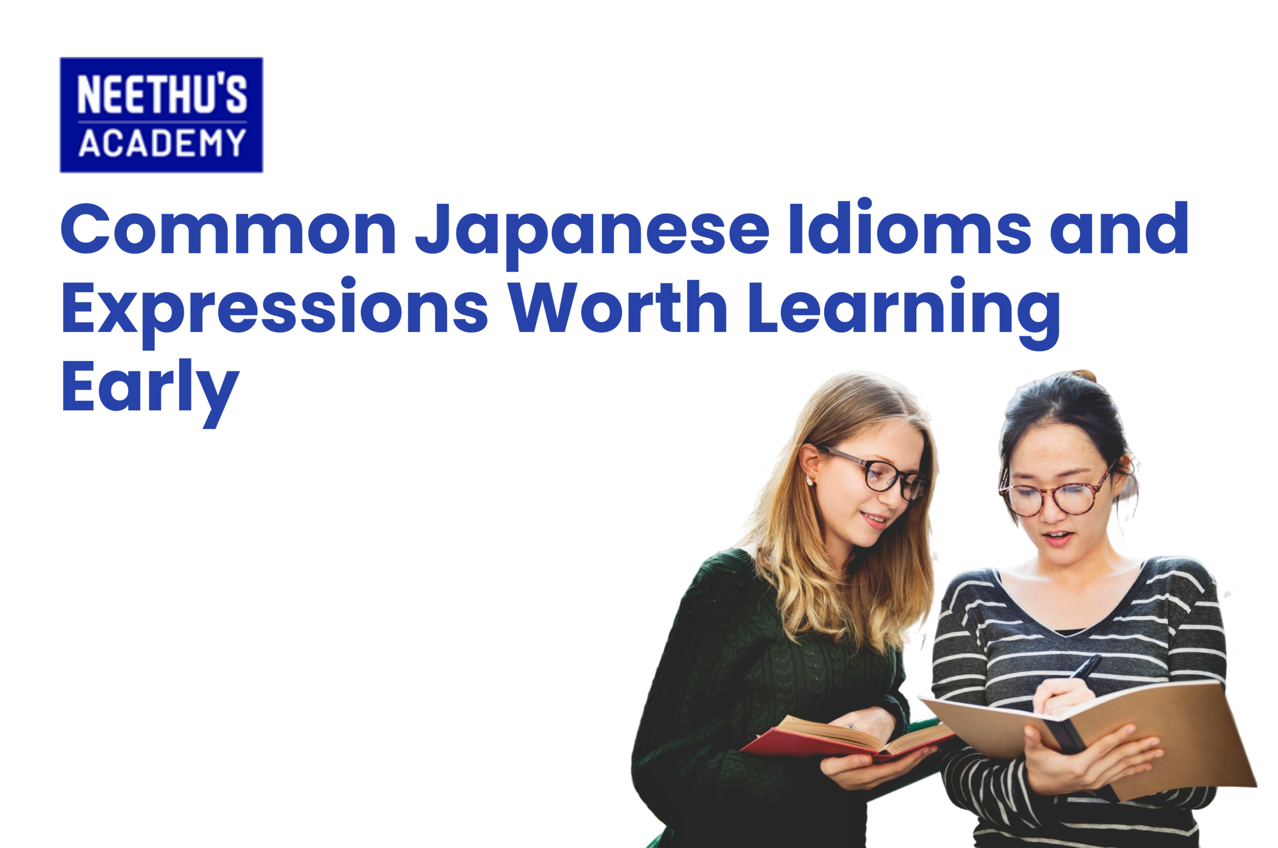 Common Japanese idioms and meanings for language learners
