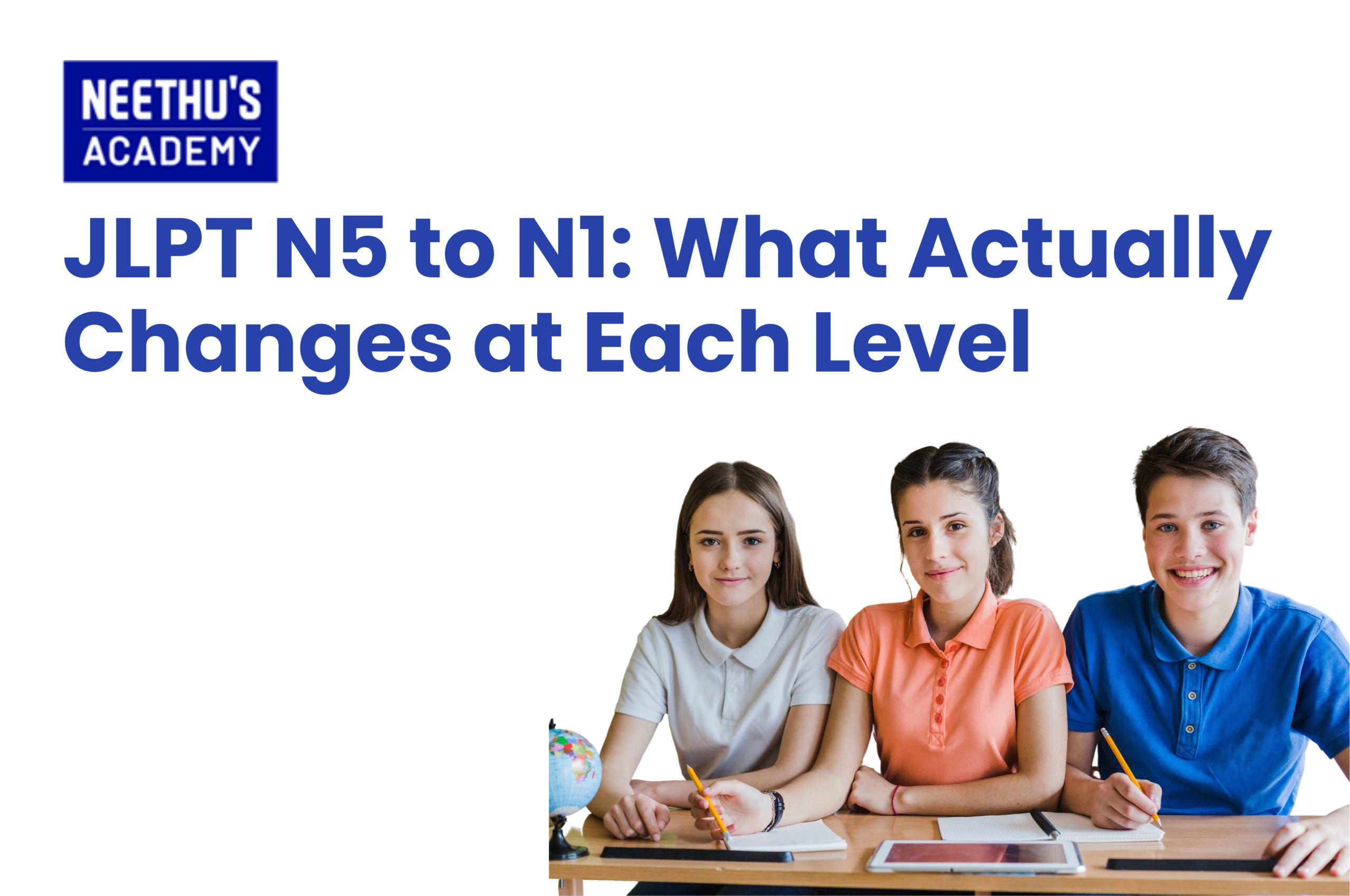 JLPT N5 to N1 Japanese proficiency levels explained