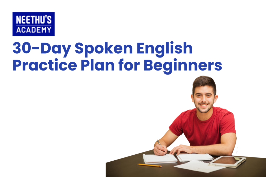 Student following a 30-day spoken English practice plan to improve English speaking skills, pronunciation, fluency, and confidence
