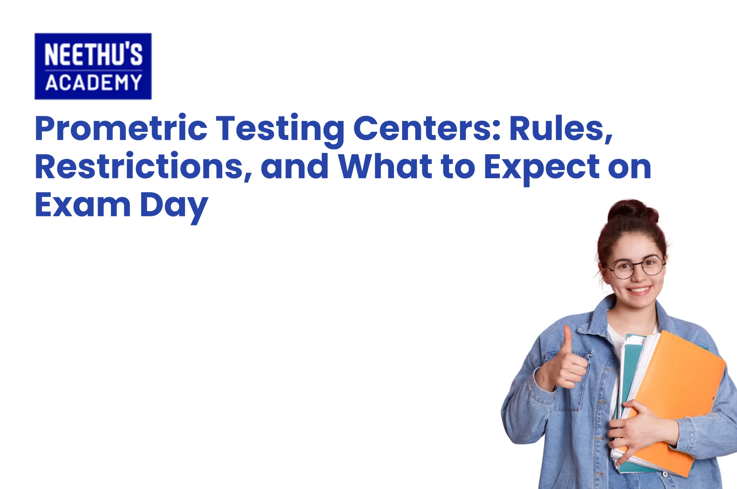 Prometric testing center rules, restrictions, and exam day guidelines