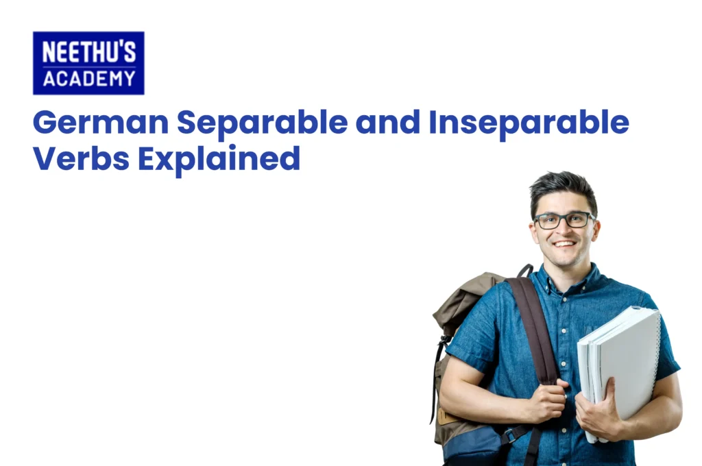 German separable and inseparable verbs explained with common prefixes and examples