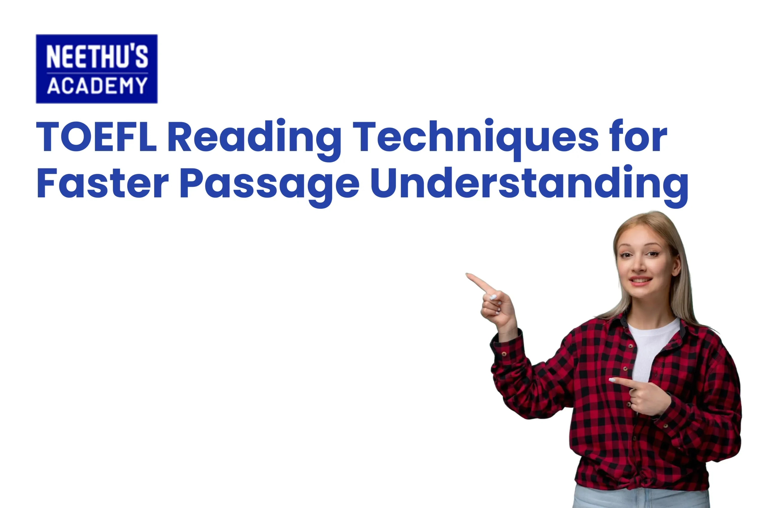 TOEFL reading strategies for faster passage understanding
