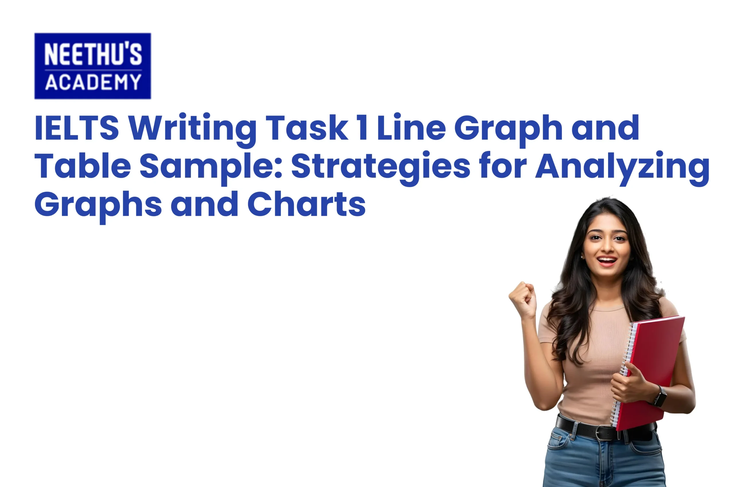 IELTS Writing Task 1 line graph and table sample with chart analysis strategies