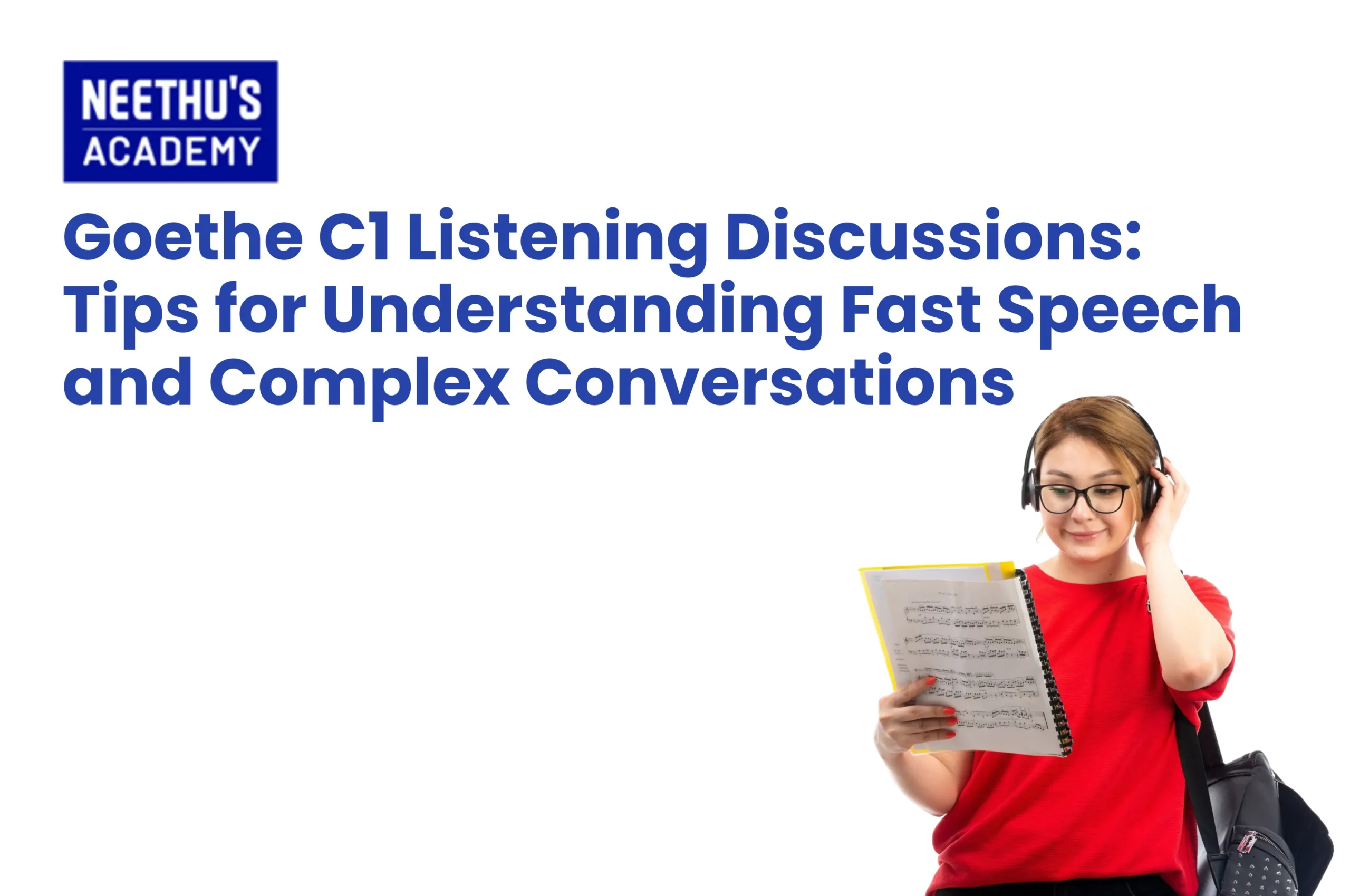 Goethe C1 listening practice for understanding fast German speech and discussions