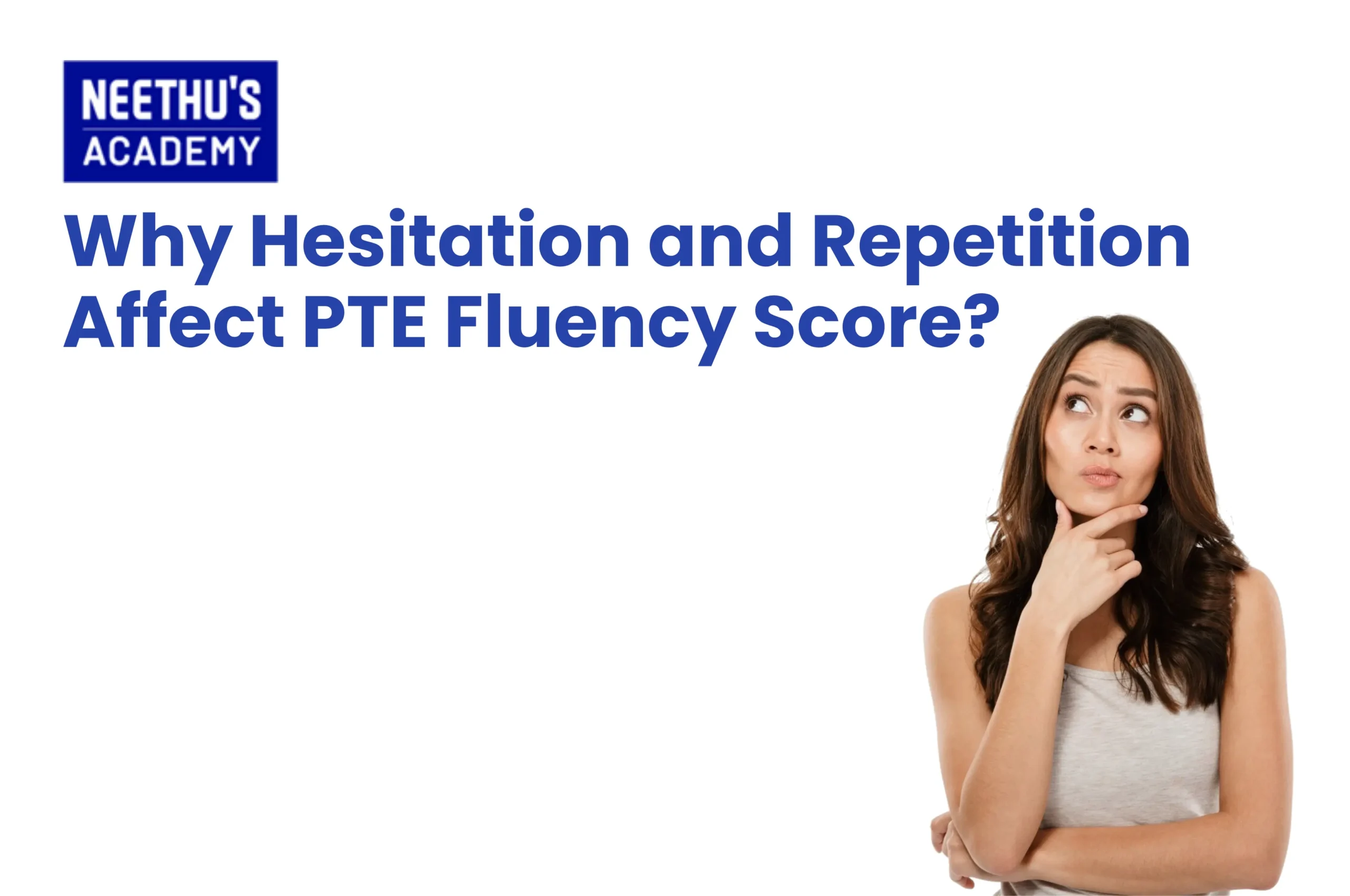 PTE speaking fluency score tips for reducing hesitation and repetition