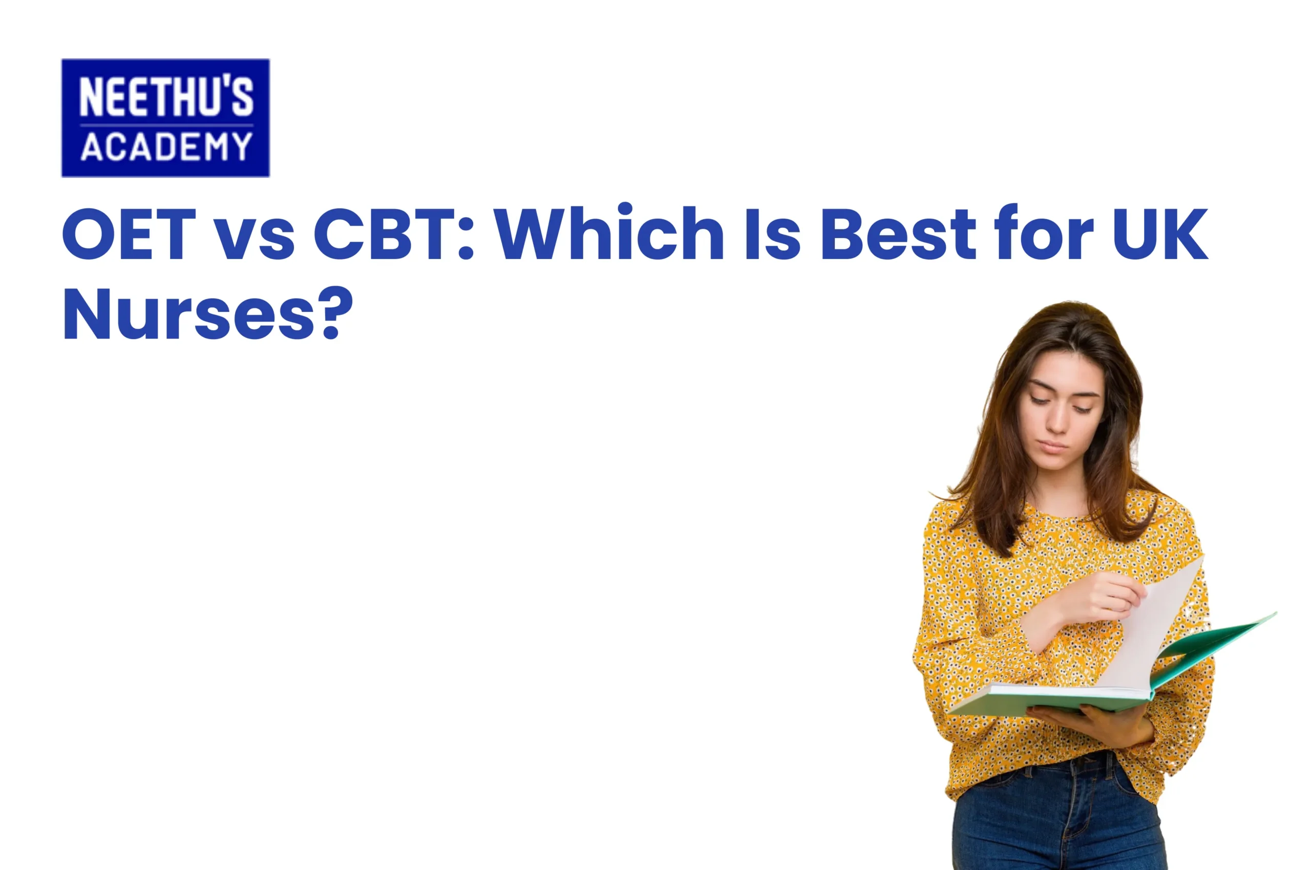 OET vs CBT for UK nurses comparison and NMC registration