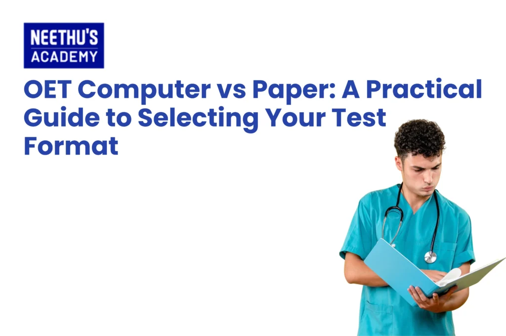 OET computer vs paper-based test format comparison for healthcare professionals