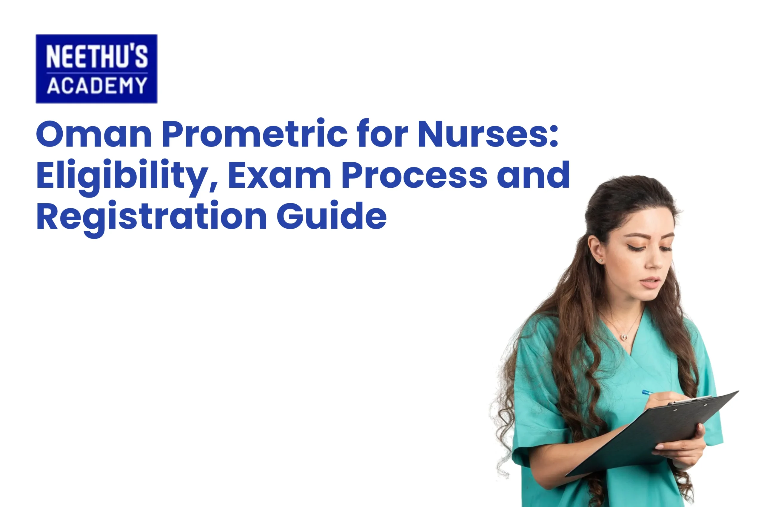 Oman Prometric exam for nurses covering eligibility requirements, nursing licensing examination, registration process, and exam preparation.